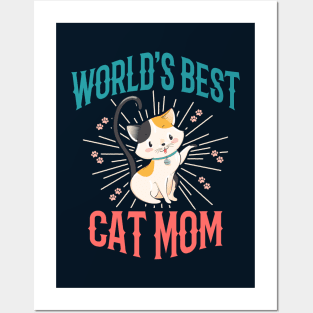 WORLD'S BEST CAT MOM Posters and Art